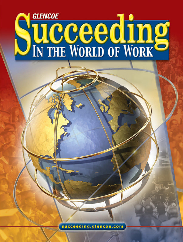 Succeeding In The World Of Work Student Edition 8e