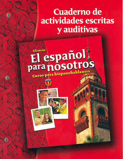 El EspaÃ±ol Para Nosotros Curso Para Hispanohablantes Level 1 Workbook & Audio Activities Student Edition