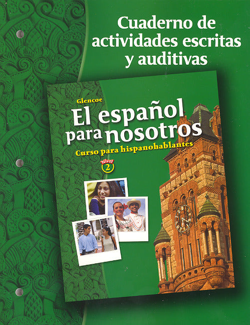 El EspaÃ±ol Para Nosotros Curso Para Hispanohablantes Level 2 Workbook & Audio Activities Student Edition