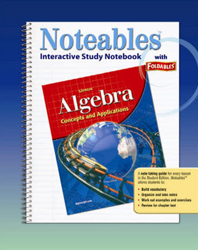 Algebra Concepts & Applications Noteables Interactive Study Notebook With Foldables