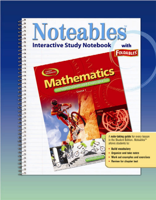 Mathematics Applications & Concepts Course 1 Noteables Interactive Study Notebook With Foldables
