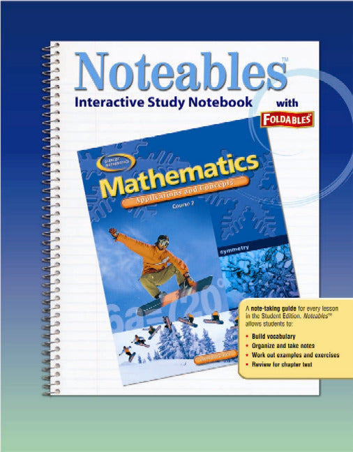 Mathematics Applications & Concepts Course 2 Noteables Interactive Study Notebook With Foldables
