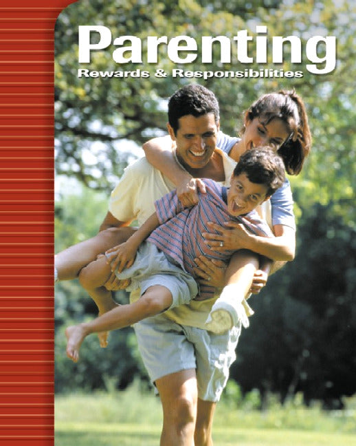Parenting Rewards & Responsibilities Student Edition 8e