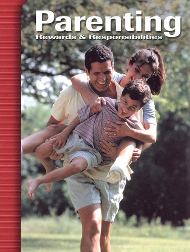 Parenting: Rewards & Responsibilities Hildebrand, Verna