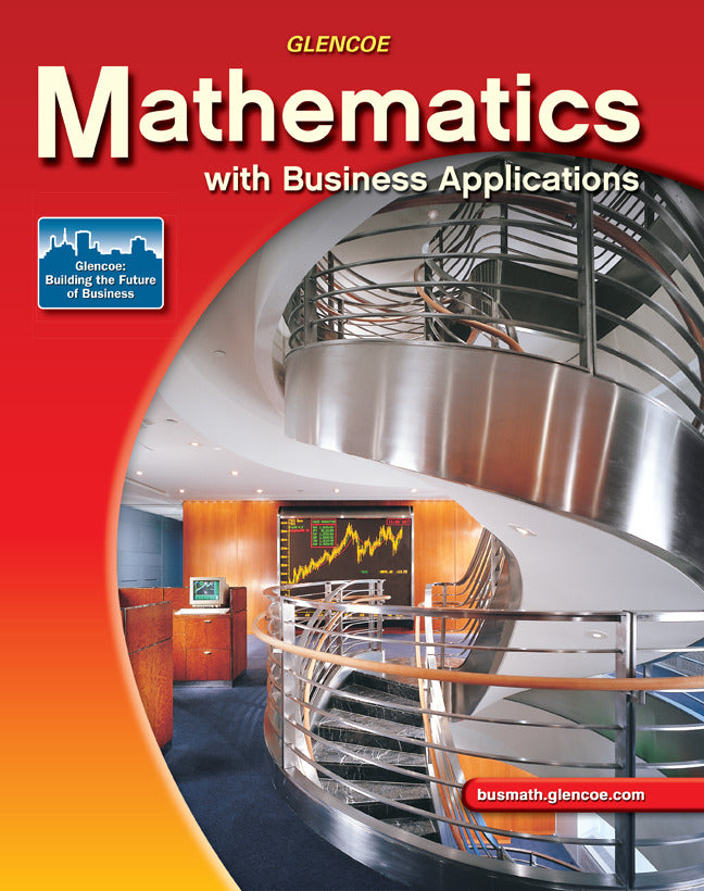 Mathematics With Business Applications Student Edition 6e