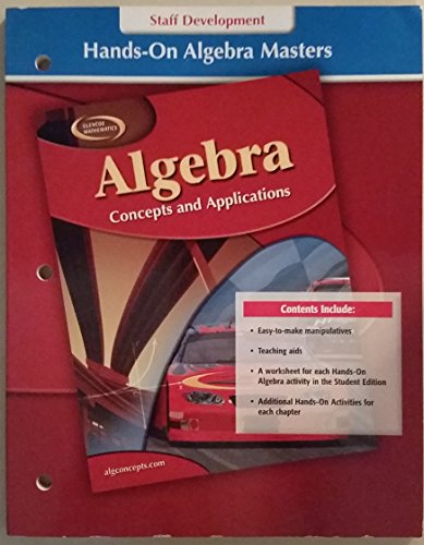 Hands-On Aldgebra Masters, Staff Development (Glencoe Mathematics, Algebra, Concepts and Applications) [Paperback] Glencoe Mathematics