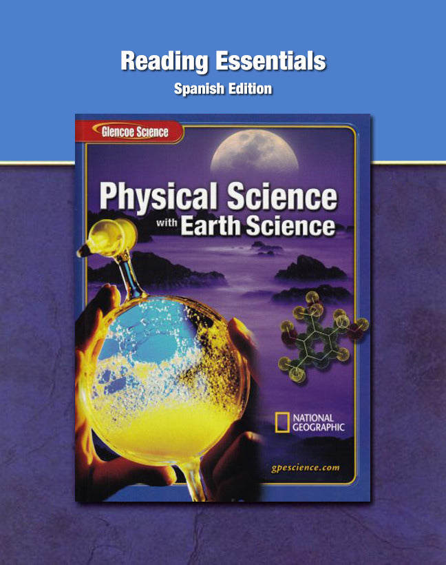 Glencoe Physical Iscience With Earth Iscience Grade 8 Spanish Reading Essentials Student Edition