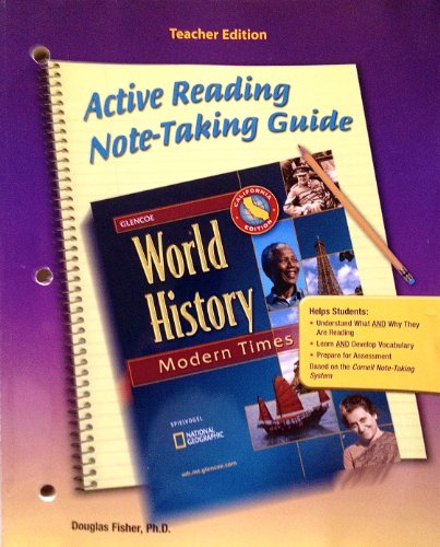 Glencoe World History - Teacher's California Edition: Modern Times Note Taking Guide [Hardcover] Douglas Fisher