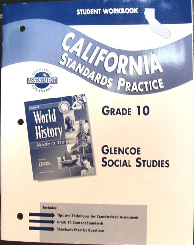 California Standards Practice - Grade 10 Glencoe Social Studies (Glencoe Assessment Advantage) [Paperback] Glencoe/McGraw-Hill