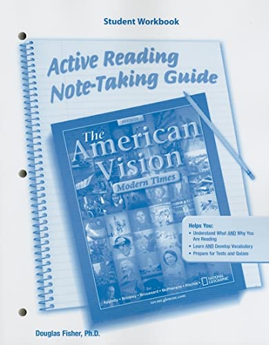The American Vision, Modern Times, Active Reading and Note-Taking Guide, Student Workbook (THE AMERICAN VISION: MOD TIMES) [Paperback] McGraw-Hill Education