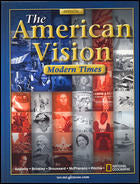 The American Vision Modern Times Reading Essentials & Study Guide Workbook