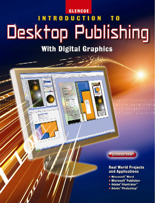 Introduction To Desktop Publishing With Digital Graphics Student Edition