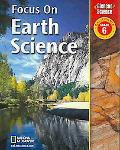 FOCUS ON EARTH SCIENCE California Edition Grade 6 [Hardcover] glencoe science