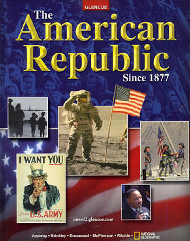 The American Republic Since 1877 Student Edition