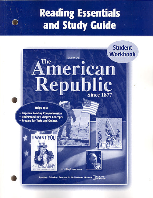 The American Republic Since 1877 Reading Essentials & Study Guide Workbook