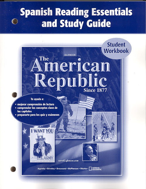 The American Republic Since 1877 Spanish Reading Essentials & Study Guide Workbook