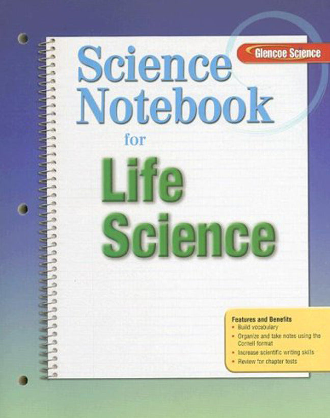 Glencoe Life Iscience Grade 7 Science Notebook Student Edition