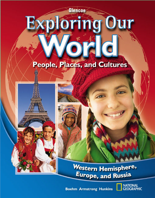 Exploring Our World Western Hemisphere Europe & Russia Europe & Russia Student Edition 2e