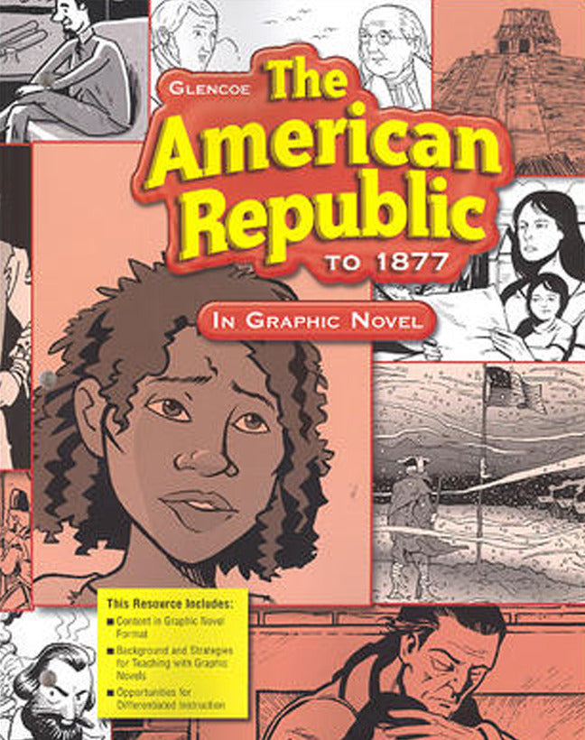 The American Republic To 1877 American History In Graphic Novel 3e