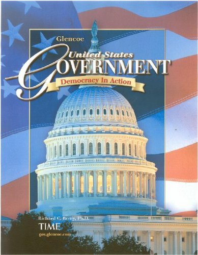 United States Government: Democracy in Action, Student Edition [Hardcover] McGraw-Hill