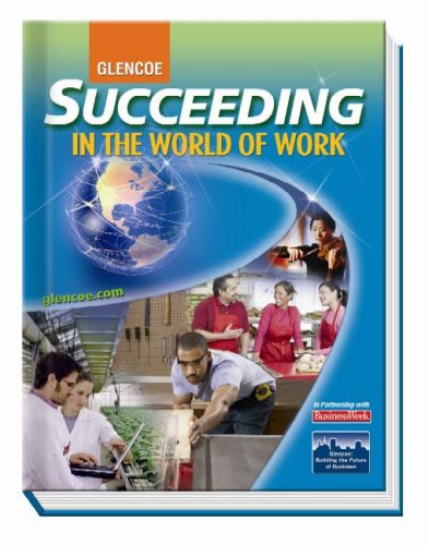 Succeeding in the World of Work, Student Edition (SUCCEEDING IN THE WOW) [Hardcover] McGraw Hill
