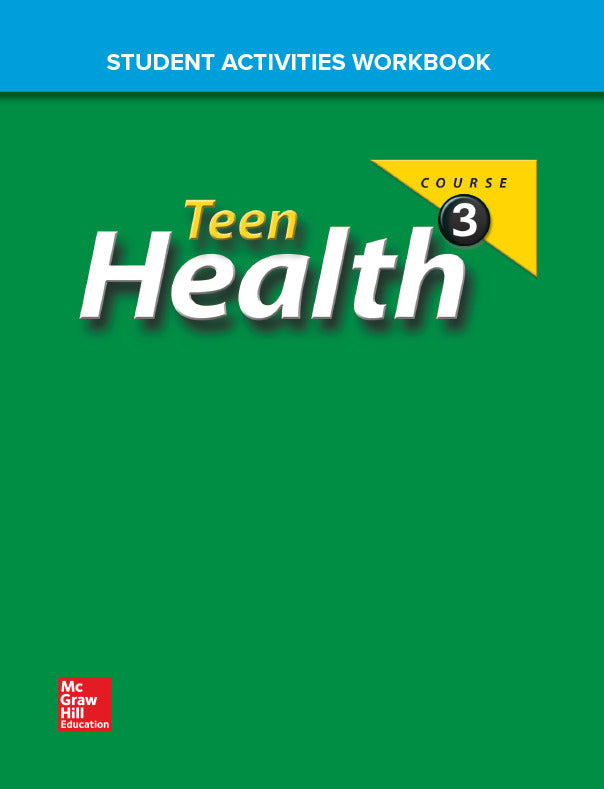 Teen Health Course 3 Student Activities Workbook