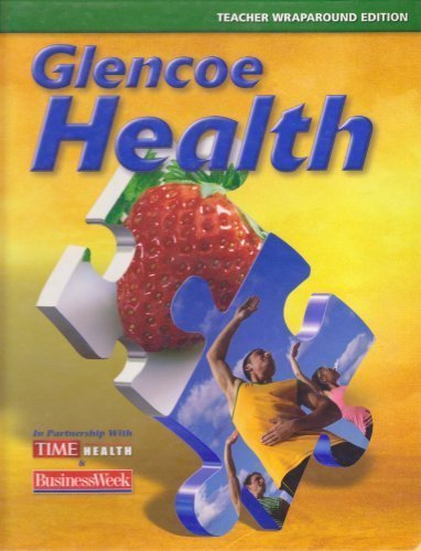Glencoe Health, Teacher Wraparound Edition [Hardcover] Mary H. Bronson