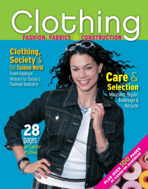 Clothing Fashion Fabrics & Construction Student Edition 5e