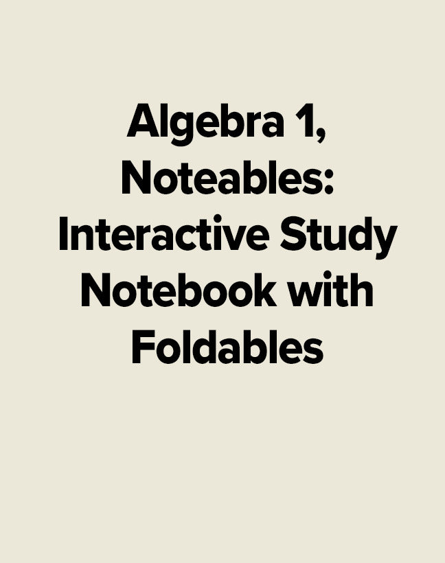 Algebra 1 Noteables Interactive Study Notebook With Foldables