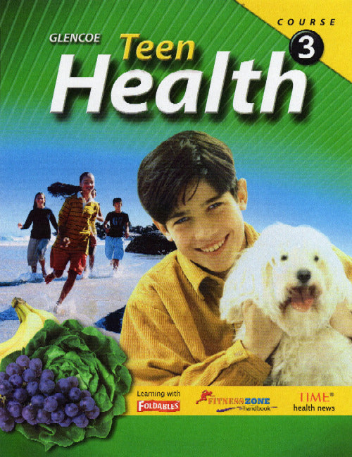 Teen Health Course 3 Student Edition