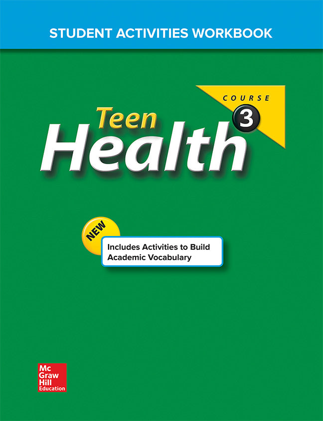 Teen Health Course 3 Student Activity Workbook