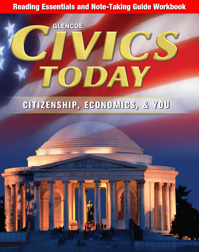 Civics Today Citizenship Economics & You Reading Essentials & Note Taking Guide Workbook 4e