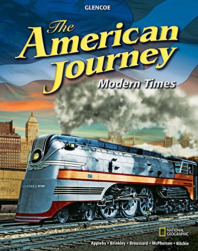 The American Journey: Modern Times, Student Edition (THE AMERICAN JOURNEY (SURVEY)) [Hardcover] McGraw-Hill Education