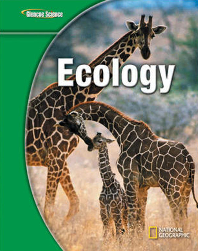 Glencoe Life Iscience Modules Ecology Grade 7 Student Edition