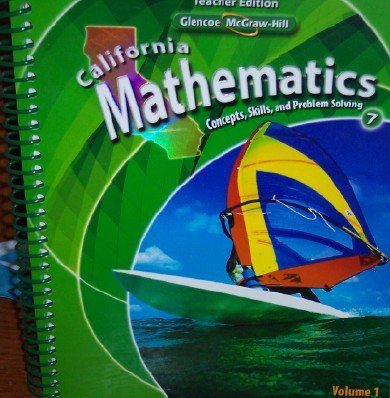 California Mathematics Teacher Edition Grade 7 (Concepts, Skills, and Problem Solving, Volume 1) [Spiral-bound] Roger Day
