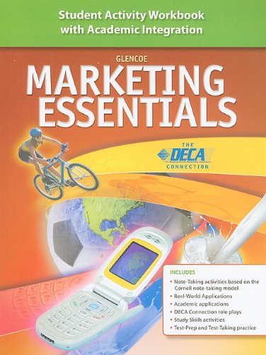 Marketing Essentials: Student Activity Workbook With Academic Integration [Paperback] Farese, Lois Schneider; Kimbrell, Grady and Woloszyk, Carl A., Ph.D.