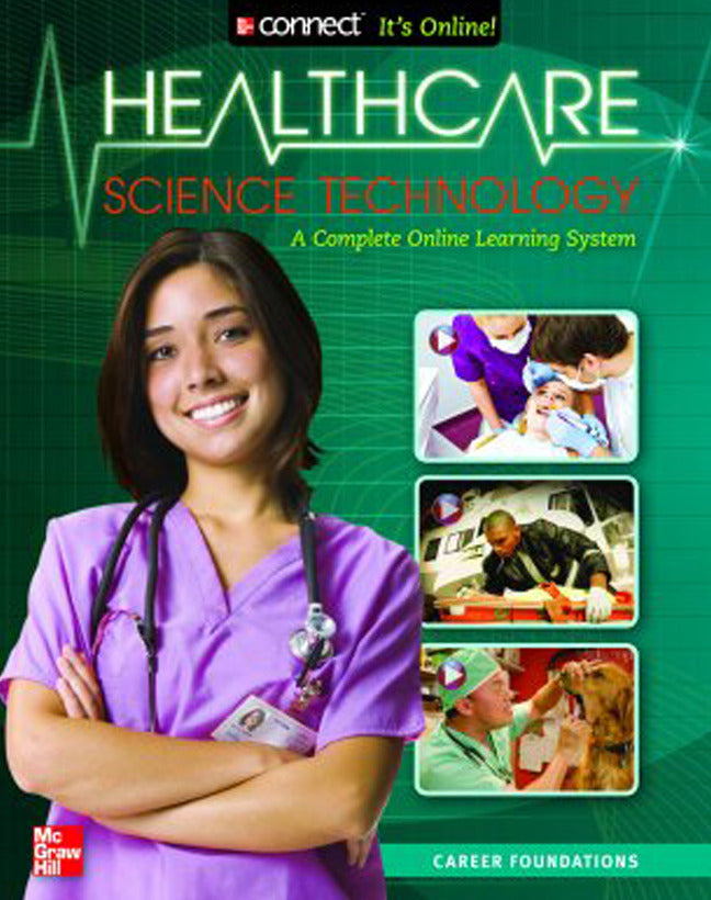 Health Care Science Technology Career Foundations Student Edition 2e