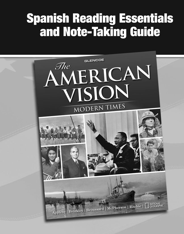 The American Vision Modern Times Spanish Reading Essentials & Note Taking Guide