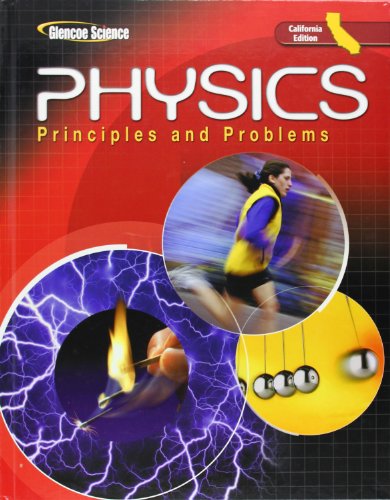 Physics: Principles and Problems, California [Hardcover] Zitzewitz, Paul W.