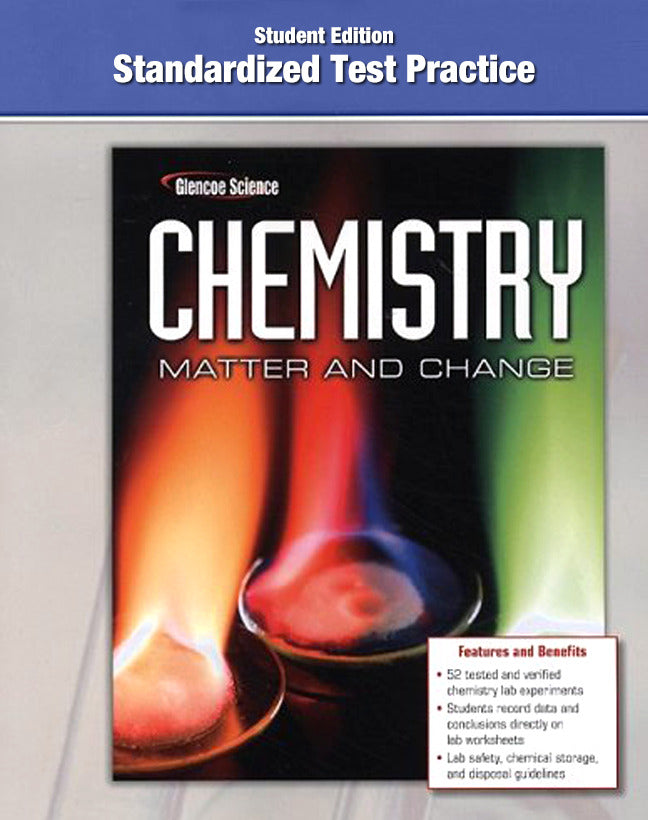Chemistry Matter & Change Standardized Test Practice Workbook Student Edition