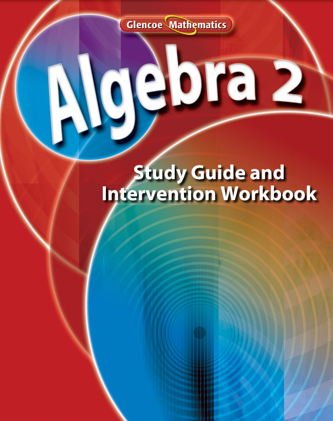 Algebra 2 Study Guide & Intervention Workbook