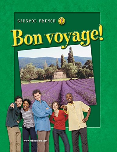 Bon voyage! Level 2, Student Edition (GLENCOE FRENCH) McGraw Hill