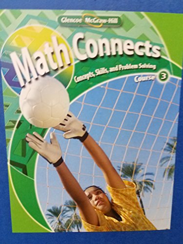 Math Connects: Concepts, Skills, and Problems Solving, Course 3, Teacher Classroom Resources [Textbook Binding] glencoe mcgraw-hill