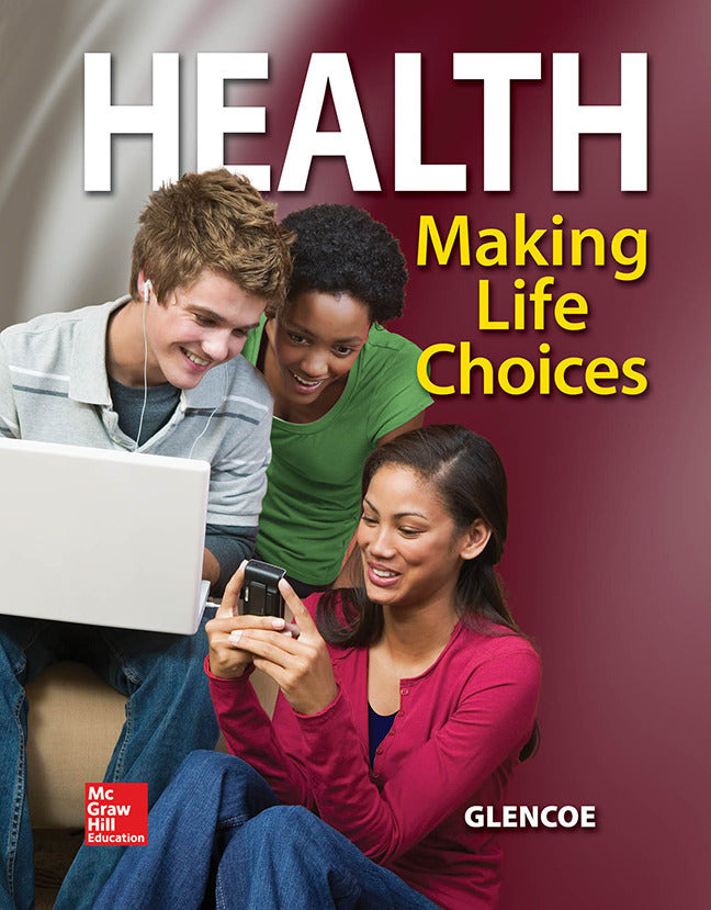 Health Making Life Choices Student Edition