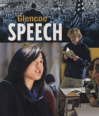 Glencoe Speech, Student Edition (NTC: SPEECH COMM MATTERS) [Hardcover] McGraw Hill