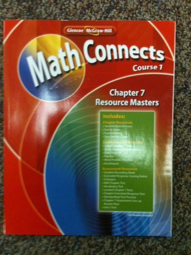 Glencoe McGraw-Hill Math Connects Course 1, Chapter 7 Resource Masters ISBN 9780078810251 [Paperback] Glencoe/McGraw-Hill