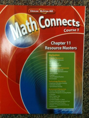 Glencoe McGraw-Hill Math Connects Course 1, Chapter 11 Resource Masters ISBN 9780078810299 [Paperback] unknown author