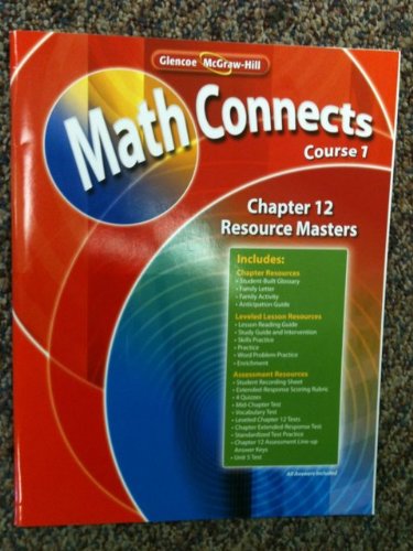 Glencoe McGraw-Hill Math Connects Course 1, Chapter 12 Resource Masters ISBN 9780078810305 [Paperback] Glencoe Mc Graw-Hill