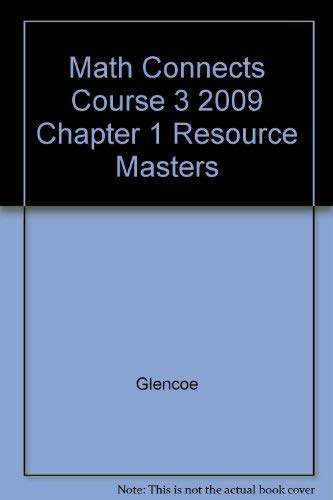 Math Connects Course 3 2009 Chapter 1 Resource Masters [Paperback] GLENCOE