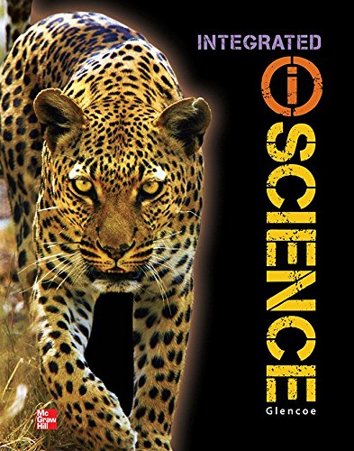 Glencoe Integrated iScience, Course 2, Grade 7, Student Edition (INTEGRATED SCIENCE) [Hardcover] McGraw Hill